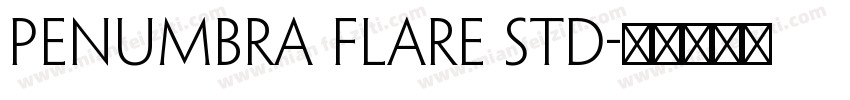 Penumbra Flare Std字体转换